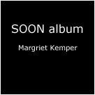 S O O N album - Margriet Kemper